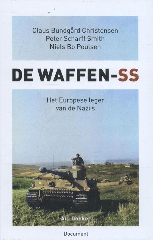 De Waffen SS 9789061007203, Boeken, Wetenschap, Zo goed als nieuw, Verzenden