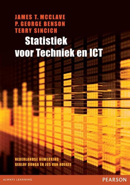 Statistiek voor Techniek en ICT 9789043014090, Boeken, Studieboeken en Cursussen, Zo goed als nieuw, Verzenden
