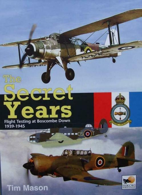 Boek : The Secret Years - Flight Testing at Boscombe Down, Verzamelen, Luchtvaart en Vliegtuigspotten, Boek of Tijdschrift, Nieuw