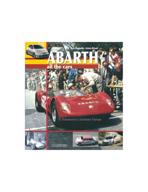 ABARTH ALL THE CARS, Boeken, Auto's | Boeken