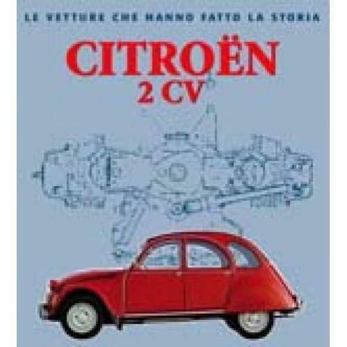 Citroën 2 CV le vetture che hanno fatto, Citroën 2CV, Boeken, Auto's | Boeken, Citroën, Nieuw, Verzenden