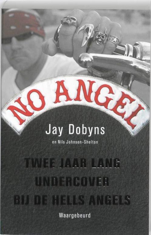 No Angel 9789049200817 Jay Dobyns, Boeken, Literatuur, Gelezen, Verzenden