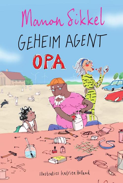 Geheim agent oma 3 - Geheim agent opa (9789024589876), Boeken, Kinderboeken | Kleuters, Nieuw, Verzenden