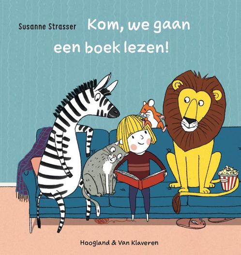 Kom, we gaan een boek lezen! 9789089673695 Susanne Strasser, Boeken, Kinderboeken | Baby's en Peuters, Gelezen, Verzenden