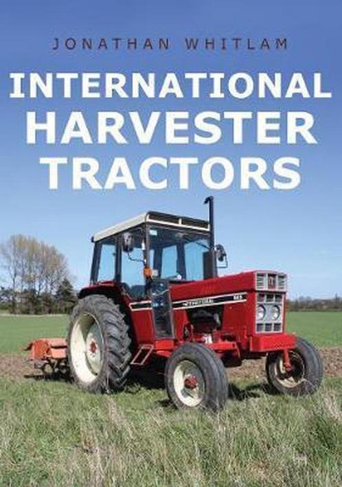 9781445693866 International Harvester Tractors, Boeken, Studieboeken en Cursussen, Nieuw, Verzenden