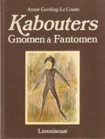 Kabouters, Gnomen & Fantomen - Annie Gerding-Le Comte - 9789