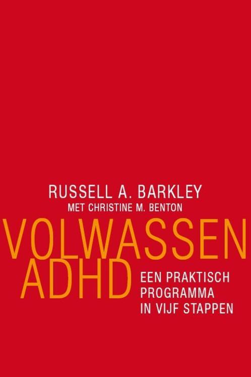 Volwassen ADHD 9789057123221 R.A. Barkley, Boeken, Psychologie, Gelezen, Verzenden