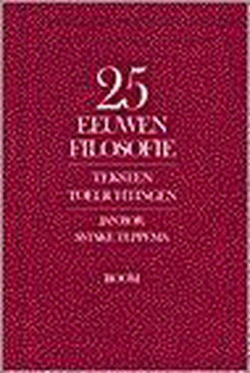 25 EEUWEN FILOSOFIE 9789053520178, Boeken, Filosofie, Gelezen, Verzenden