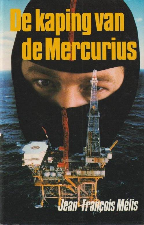 Kaping van de Mercurius. - Jean-Francois Melis., Boeken, Overige Boeken, Gelezen, Verzenden