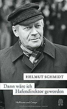 Dann ware ich Hafendirektor geworden: Hamburger Ans...  Book, Boeken, Taal | Duits, Zo goed als nieuw, Verzenden