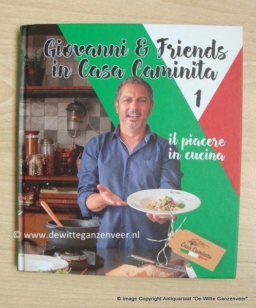 Giovanni & Friends in Casa Caminita deel 1 9789492791009, Boeken, Kookboeken, Gelezen, Verzenden
