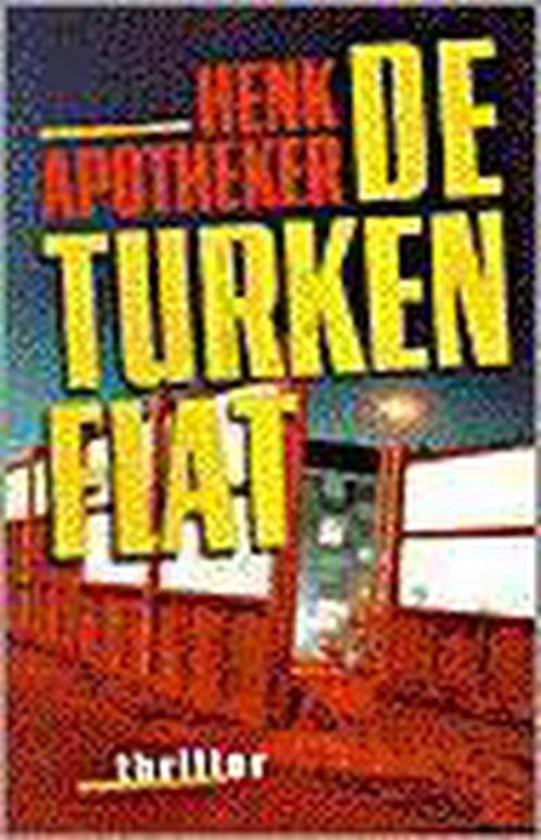 Turkenflat  -  Henk Apotheker, Boeken, Thrillers, Gelezen, Verzenden