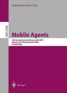 Mobile Agents : 5th International Conference, M. Picco, P..=