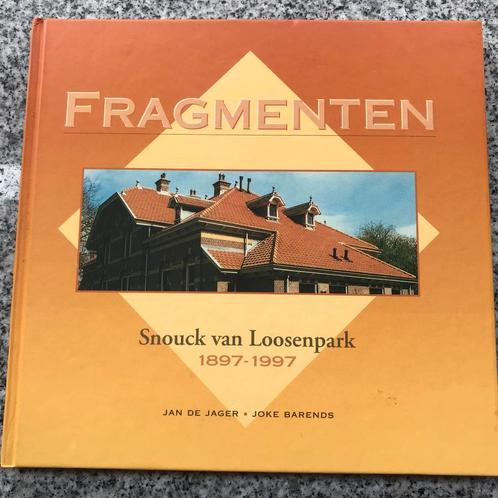 Fragmenten. Snouck van Loosenpark 1897 – 1997 (Enkhuizen), Boeken, Geschiedenis | Stad en Regio, 20e eeuw of later, Gelezen, Verzenden