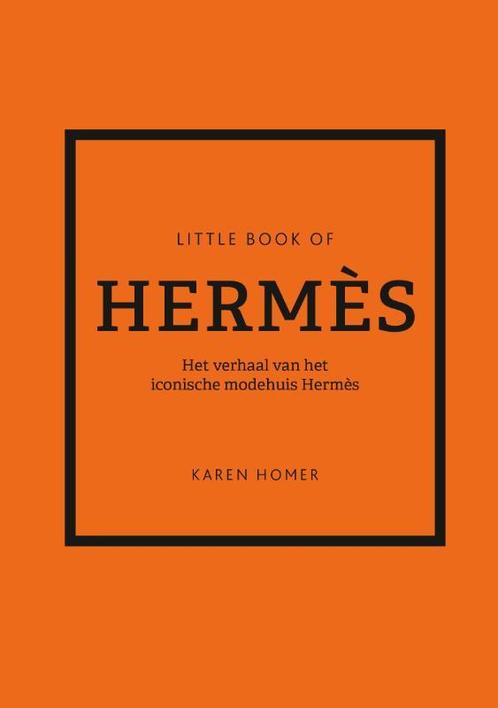 Little Book of Hermès 9789021599212 Karen Homer, Boeken, Overige Boeken, Gelezen, Verzenden