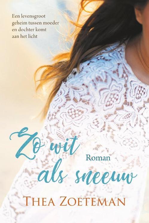 Zo wit als sneeuw 9789020539462 Thea Zoeteman, Boeken, Streekboeken en Streekromans, Gelezen, Verzenden