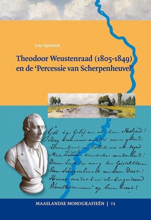 Theodoor Weustenraad (1805-1849) en de 'Percessie van Scherp, Boeken, Geschiedenis | Wereld, Verzenden