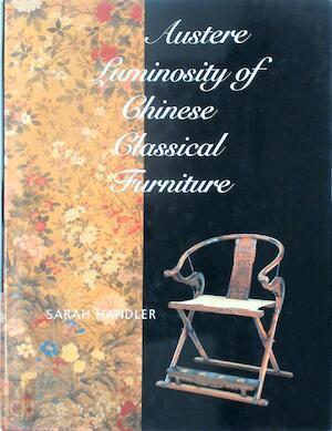 Austere Luminosity of Chinese Classical Furniture, Boeken, Taal | Overige Talen, Verzenden