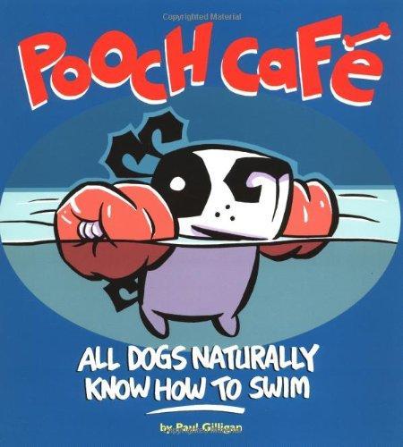 Pooch Cafe: All Dogs Naturally Know How To Swim, Gilligan,, Boeken, Humor, Gelezen, Verzenden