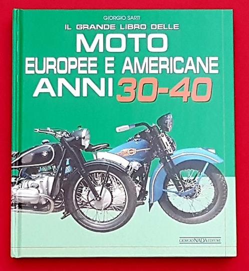 Il Grande Libro delle Moto Europee e Americane anni 30-40, Boeken, Motoren, Algemeen, Nieuw, Verzenden