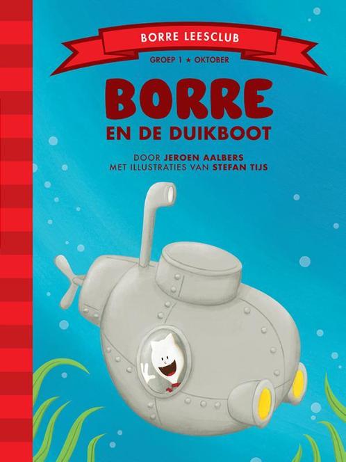 De Gestreepte Boekjes - Borre en de duikboot 9789089220066, Boeken, Kinderboeken | Jeugd | 13 jaar en ouder, Gelezen, Verzenden