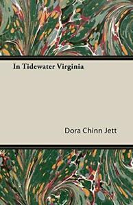 In Tidewater Virginia.by Jett, Chinn New   ., Boeken, Biografieën, Zo goed als nieuw, Verzenden