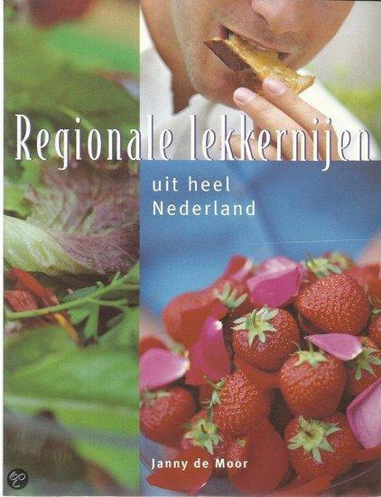 Regionale Lekkernijen Uit Heel Nederland, Boeken, Kookboeken, Verzenden