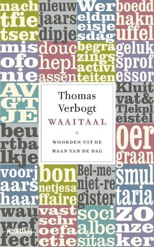Waaitaal (9789046820650, Thomas Verbogt), Boeken, Romans, Nieuw, Verzenden