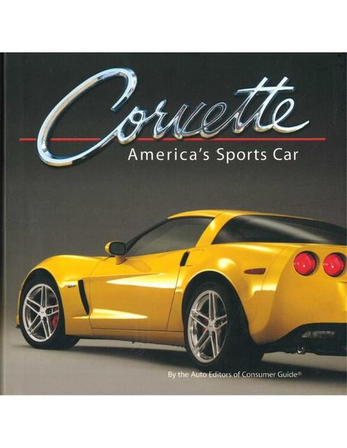 CORVETTE, AMERICAS SPORTS CAR BY THE AUTO EDITORS OF, Boeken, Auto's | Boeken, Chevrolet