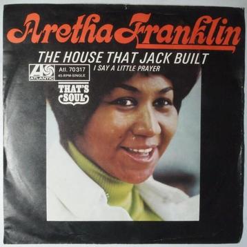 Aretha Franklin - The House That Jack Built / I Say A...