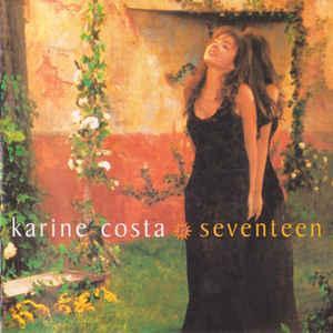 cd - Karine Costa - Seventeen, Cd's en Dvd's, Cd's | Overige Cd's, Zo goed als nieuw, Verzenden