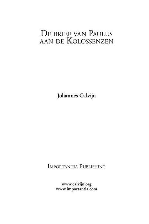 Commentaar op de Bijbel Kolossenzen & Filippenzen J. Calvijn, Boeken, Godsdienst en Theologie, Gelezen, Verzenden