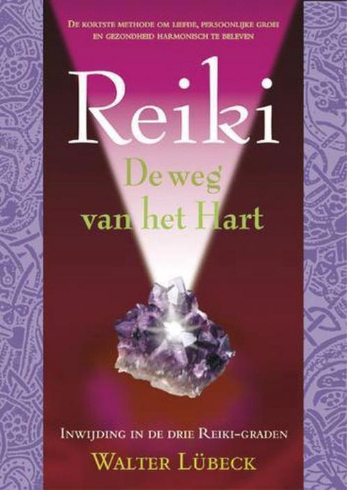 Reiki - de weg van Hart - Walter Lübeck - 9789063782405 - Pa, Boeken, Esoterie en Spiritualiteit, Verzenden