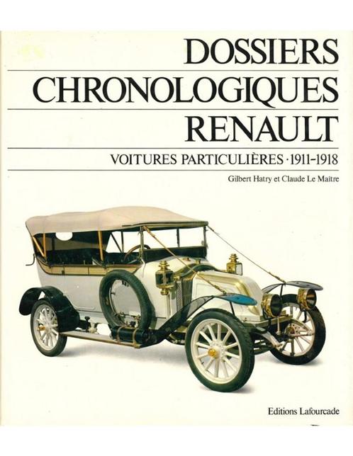 DOSSIERS CHRONOLOGIQUES RENAULT, VOITURES PARTICULIÈRES,, Boeken, Auto's | Boeken, Renault