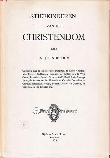 Stiefkinderen van het Christendom J. Lindeboom