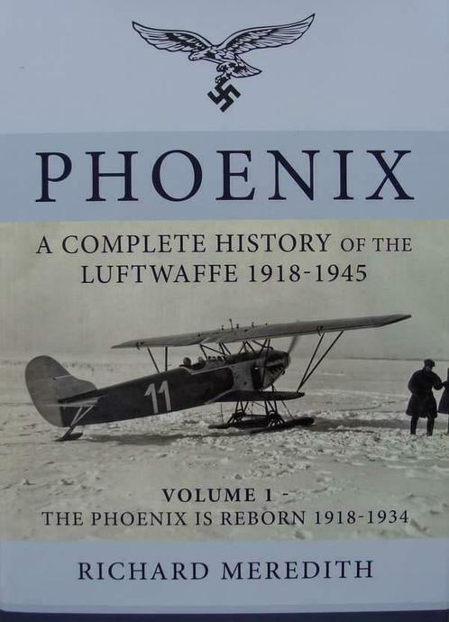 Boek : Phoenix - Volume 1 - The Phoenix is Reborn 1918-1934, Verzamelen, Luchtvaart en Vliegtuigspotten, Boek of Tijdschrift, Nieuw
