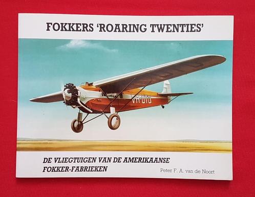 Fokker’s ‘Roaring Twenties’, Boeken, Vervoer en Transport, Vliegtuig, Zo goed als nieuw, Verzenden