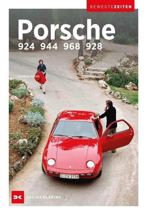 Porsche 924, 944, 968 und 928 Bewegte Zeiten, Boeken, Auto's | Boeken, Porsche, Nieuw, Verzenden