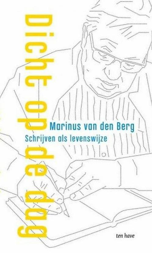 Dicht op de dag (9789025906948, Marinus van den Berg), Boeken, Esoterie en Spiritualiteit, Nieuw, Verzenden