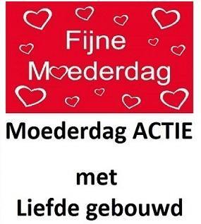 LEGO Moederdag ACTIE t/m 12 mei Extra voordelig kopen op=op