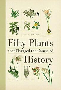 Fifty Plants That Changed the Course of History. Laws, Boeken, Natuur, Zo goed als nieuw, Verzenden