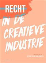 Recht in de creatieve industrie, 9789046908198, Boeken, Studieboeken en Cursussen, Zo goed als nieuw, Verzenden