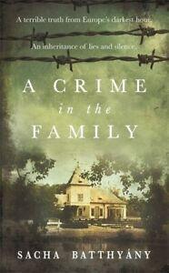 A crime in the family by Sacha Batthyny (Hardback), Boeken, Biografieën, Gelezen, Verzenden