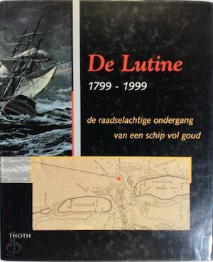 De Lutine-1799-1999: de raadselachtige ondergang van een, Boeken, Taal | Overige Talen, Verzenden