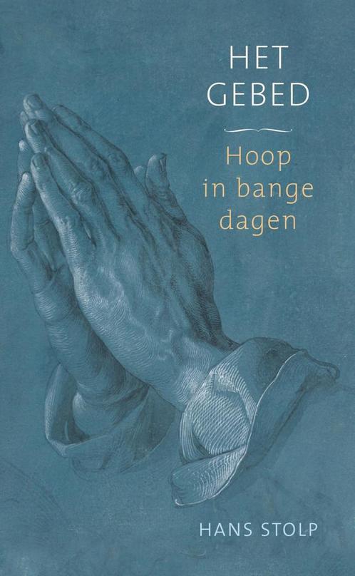 Het gebed (9789020220193, Hans Stolp), Boeken, Esoterie en Spiritualiteit, Nieuw, Verzenden