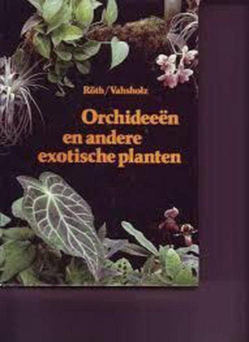 Orchideeen e.a. exotische planten 9789003900975 Roth, Boeken, Wetenschap, Gelezen, Verzenden
