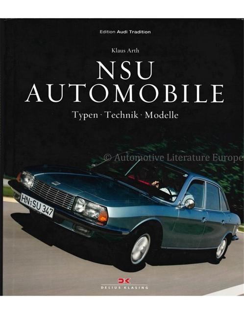 NSU AUTOMOBILE, TYPEN, TECHNIK, MODELLE (EDITION AUDI, Boeken, Auto's | Boeken