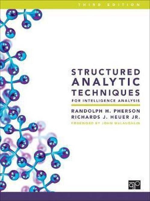 Structured Analytic Techniques for Intelligenc 9781506368931, Boeken, Techniek, Zo goed als nieuw, Verzenden