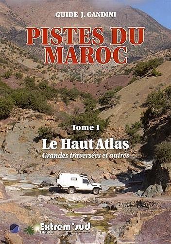 Reisgids 4X4 Maroc 1 Pistes du Maroc Haut et Moyen Atlas