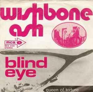 vinyl single 7 inch - Wishbone Ash - Blind Eye, Cd's en Dvd's, Vinyl Singles, Zo goed als nieuw, Verzenden